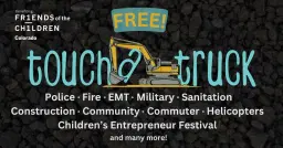 3rd Annual Touch-A-Truck, FREE FAMILY EVENT