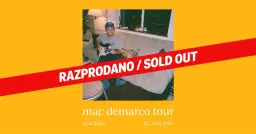 MAC DEMARCO @ Kino Šiška I SOLD OUT