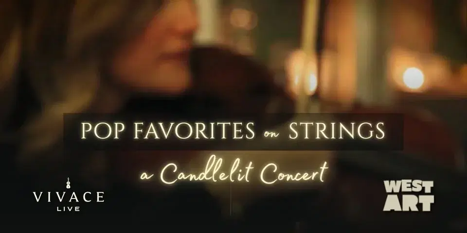 Pop Favorites on Strings - A Candlelit Concert by Vivace Live