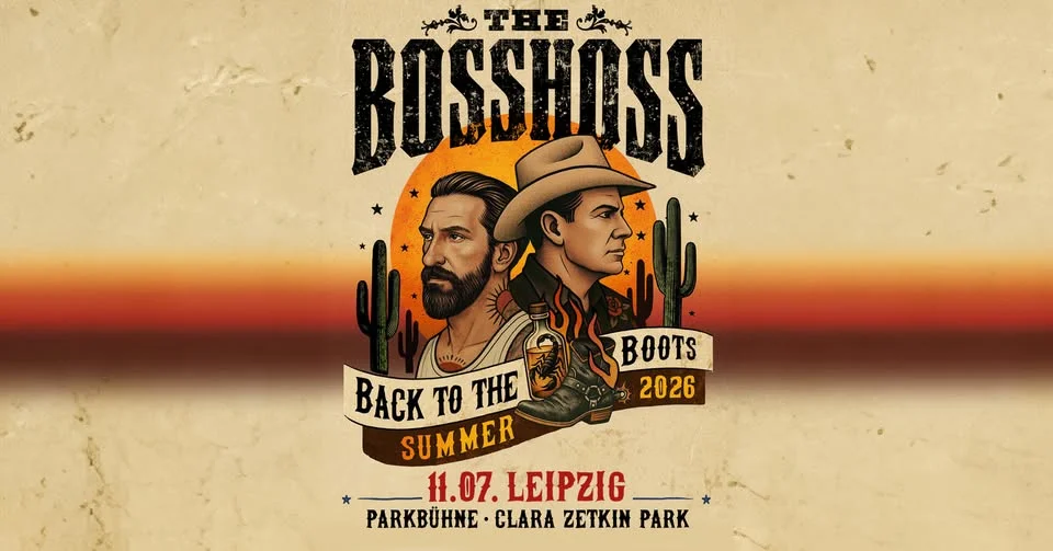 THE BOSSHOSS: Back To The Boots - Summer 2026 // LEIPZIG