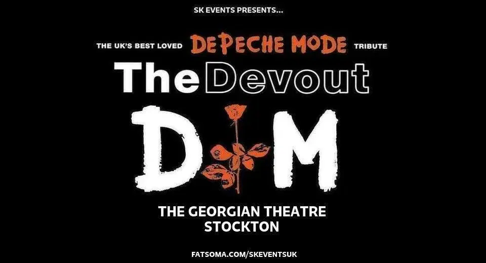 The Devout - Depeche Mode Tribute // The Georgian Theatre, Stockton
