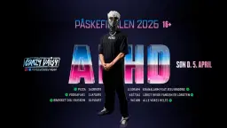ADHD LIVE / 5. APRIL / 16+/ PÅSKEN 2026 / VEJEN