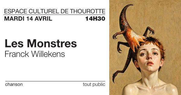 Les Monstres • Franck Willekens