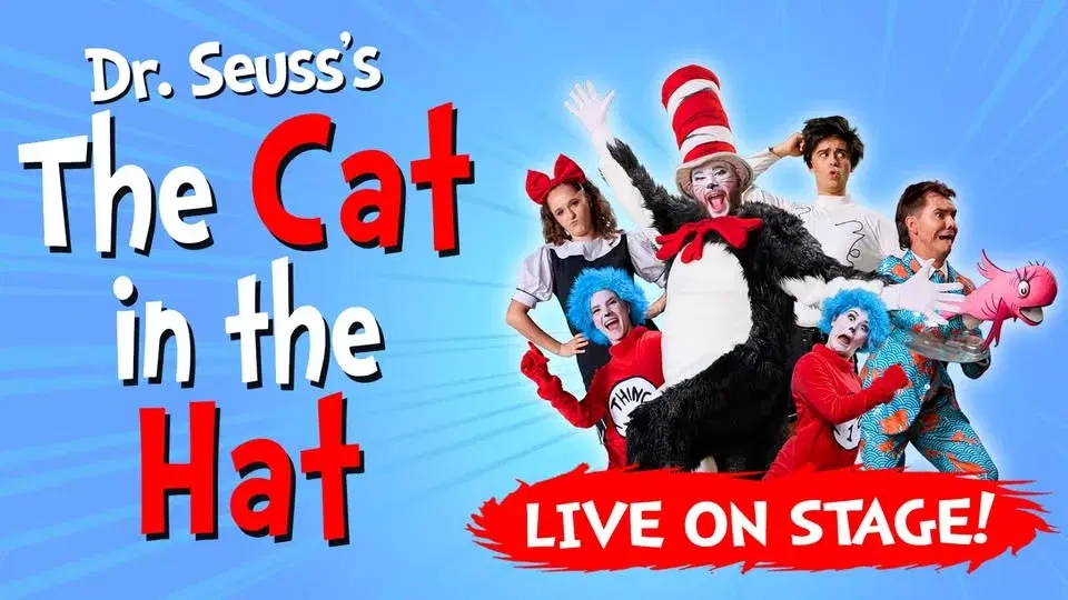 Dr. Seuss's The Cat in the Hat - Live on Stage!