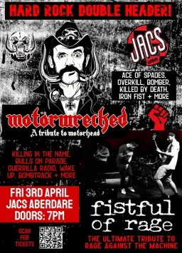 Motorwrecked (Motorhead) + Fistful of Rage (Rage Against the Machine) @ Jacs Aberdare