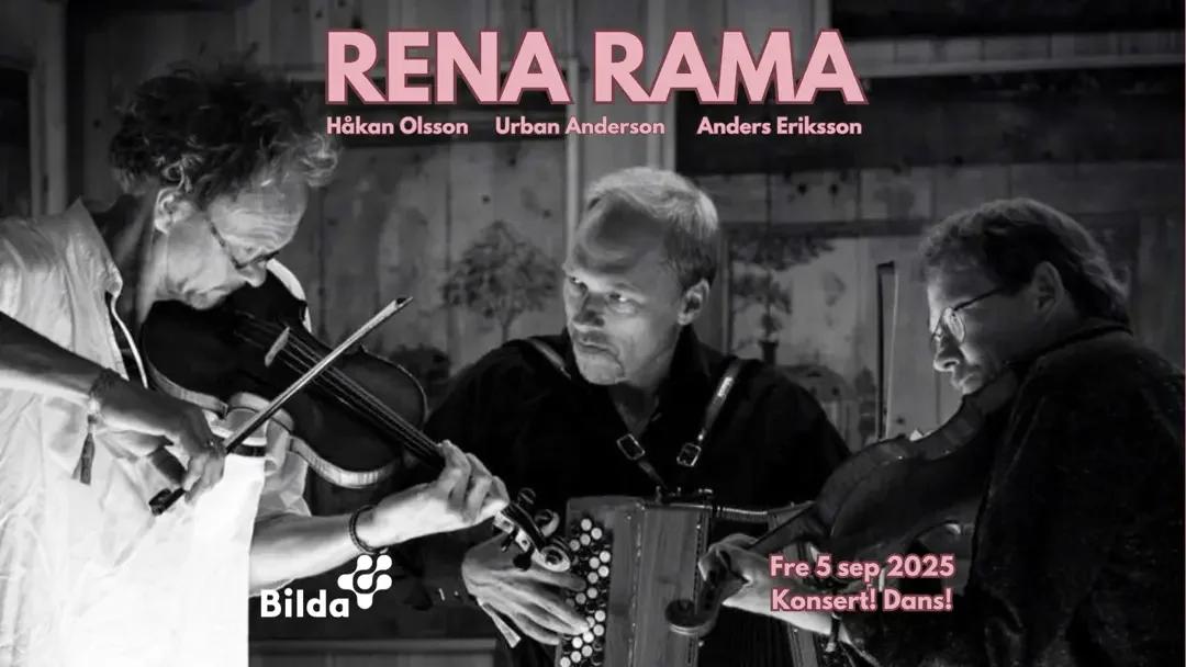 RENA RAMA - Håkan Olsson, Urban Andersson & Anders Eriksson