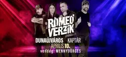 RÓMEÓ VÉRZIK ★ DUNAÚJVÁROS ★ KAPTÁR