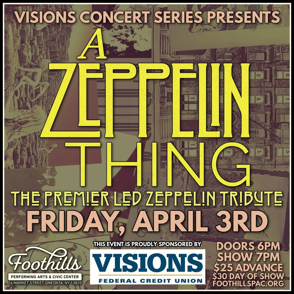 A Zeppelin Thing Live in Concert / Foothills, Oneonta