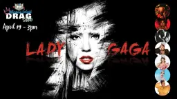 Lady Gaga Drag Show