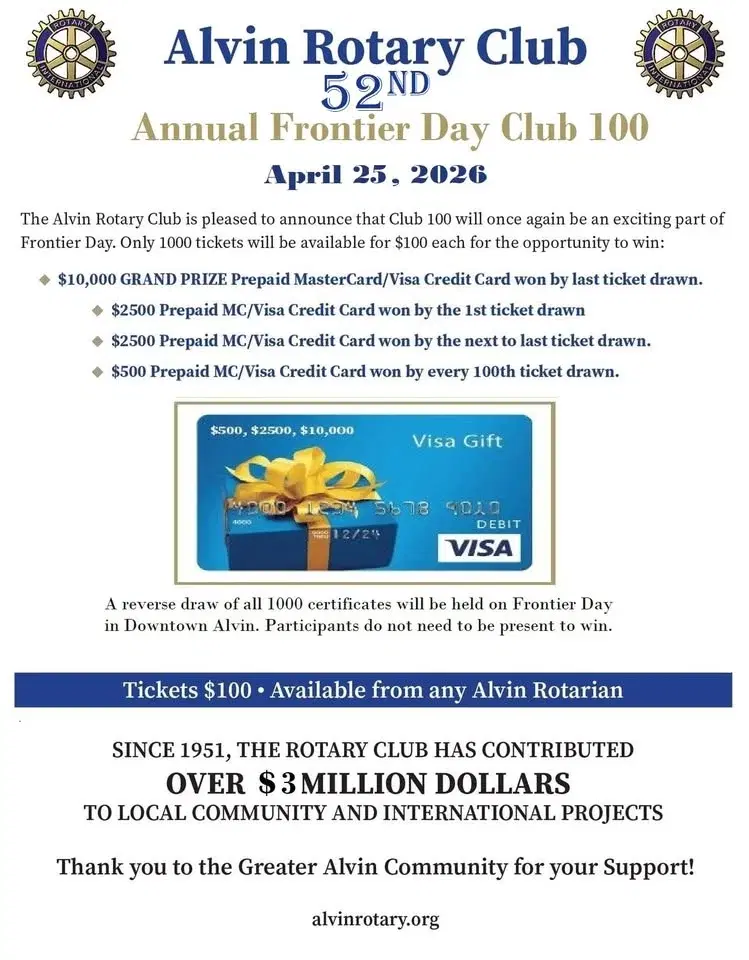 $10,000 "Club 100" Drawing Live - Frontier Day 52nd Annual event hosted by Alvin Rotary Club