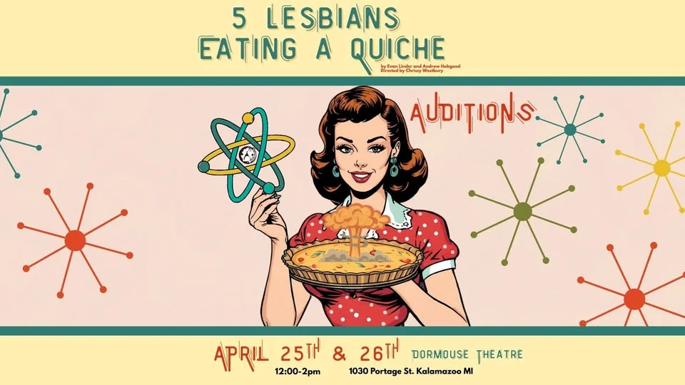 *Auditions* 5 Lesbian Eating A Quiche