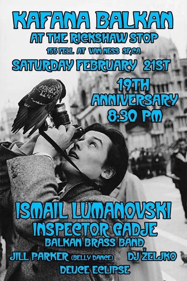 KAFANA BALKAN 19TH ANNIVERSARY PARTY - Live at Rickshaw Stop