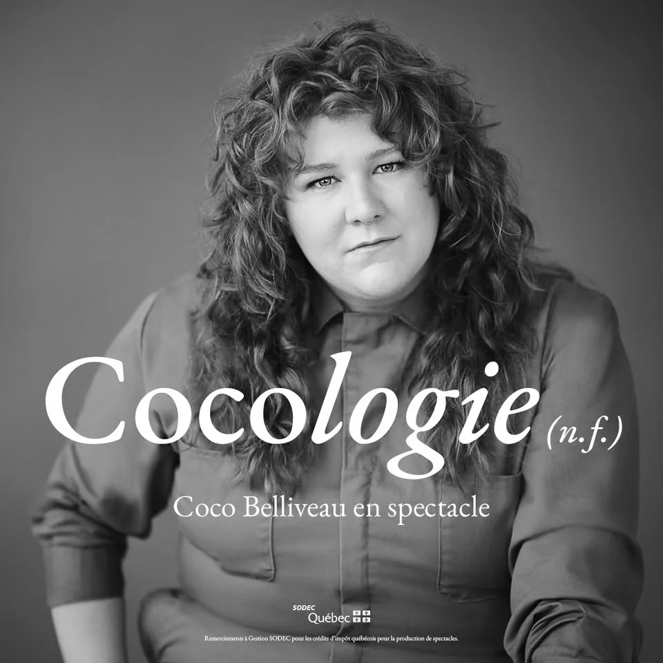 Coco Belliveau - Cocologie au Théâtre Capitol