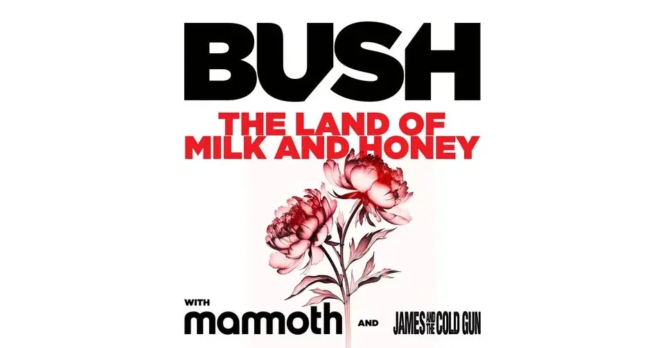 Bush - The Land of Milk and Honey Tour