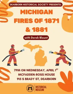 Michigan Fires of 1871 & 1881 Lecture with Derek Blount