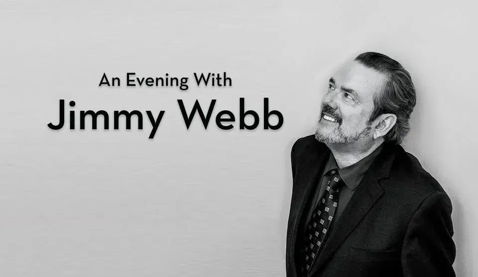 RESCHEDULED: An Evening With Jimmy Webb with Pete Mancini