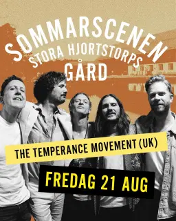 The Temperance Movement (UK) • 21/8 • Örebro
