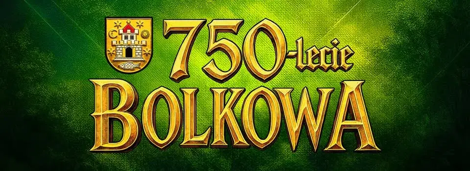 Dni Bolkowa '26 / 750-lecie Bolkowa