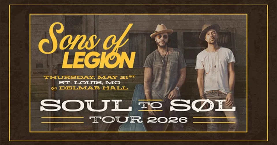 SOLD OUT: Sons of Legion at Delmar Hall