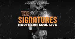 BRAINTREE: The Signatures, Northern Soul Live