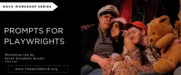 Prompts for Playwrights Workshop