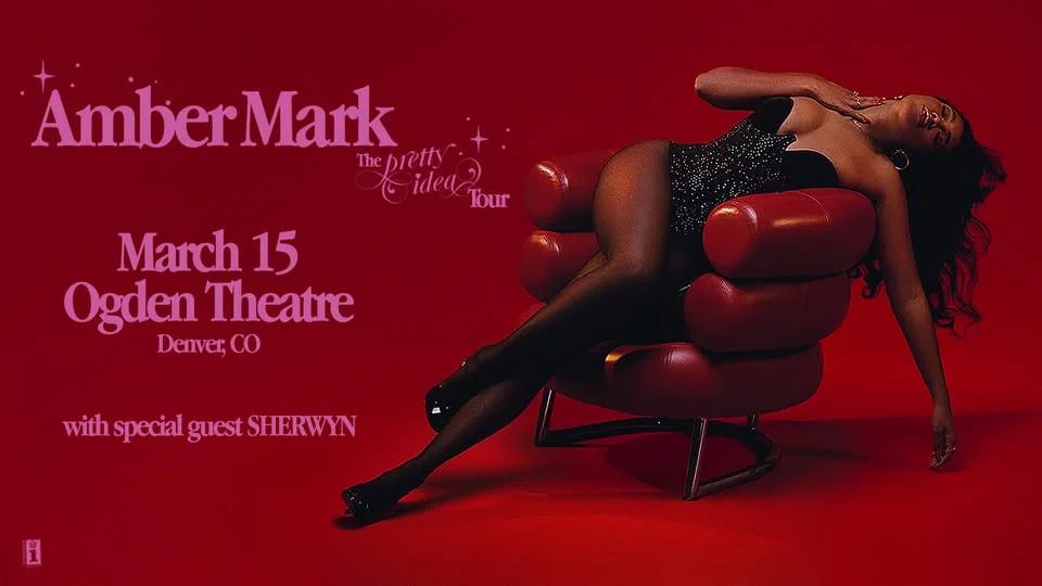 Amber Mark Presents: "The Pretty Idea Tour"