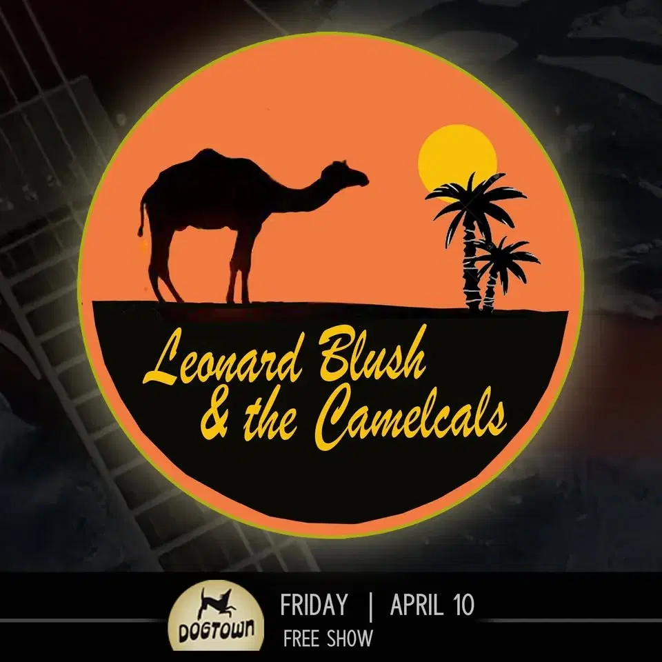 Leonard Blush & the Camelcals || Dogtown
