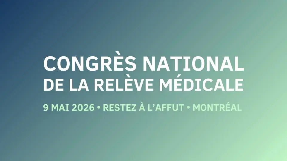 Congrès national de la relève médicale 🩺 – Réservez le 9 mai