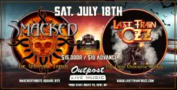 Smacked and Last Train to Ozz at the Outpost in Kent