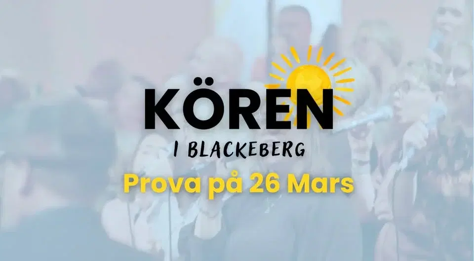 Kören i Blackeberg - Prova på