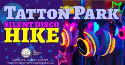Tatton Park Silent Disco Hike Adventure