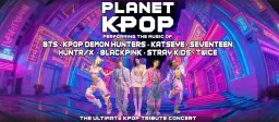 Planet K-Pop comes to Stroudsburg! TICKETS ON SALE NOW!