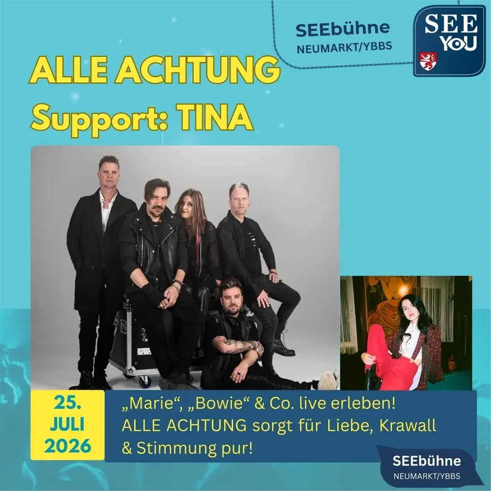 SEEyou - Alle Achtung! Support: TINA