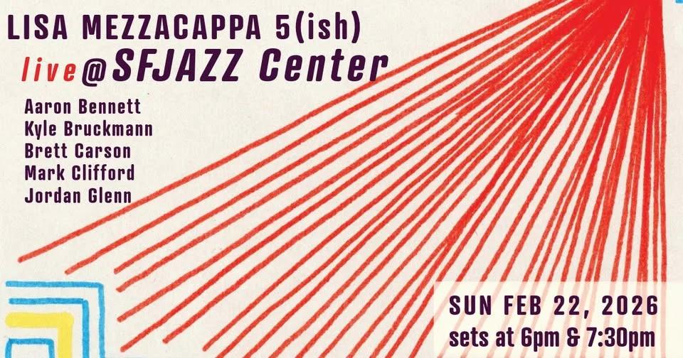 Lisa Mezzacappa 5(ish) @ SFJAZZ - othrwrldly Record Release!