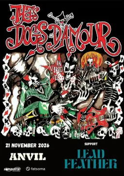 Tyla's Dogs D'Amour / Lead Feather