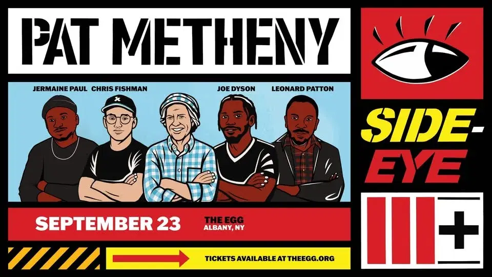 The Egg Presents: Pat Metheny Side-Eye III+