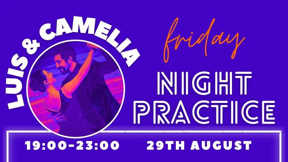 Friday Night Workshop + Practice - Luis & Camelia