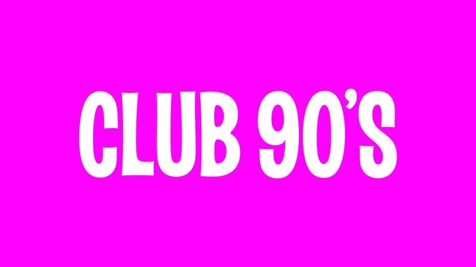 Club 90s - Heated Rivalrave (18+)