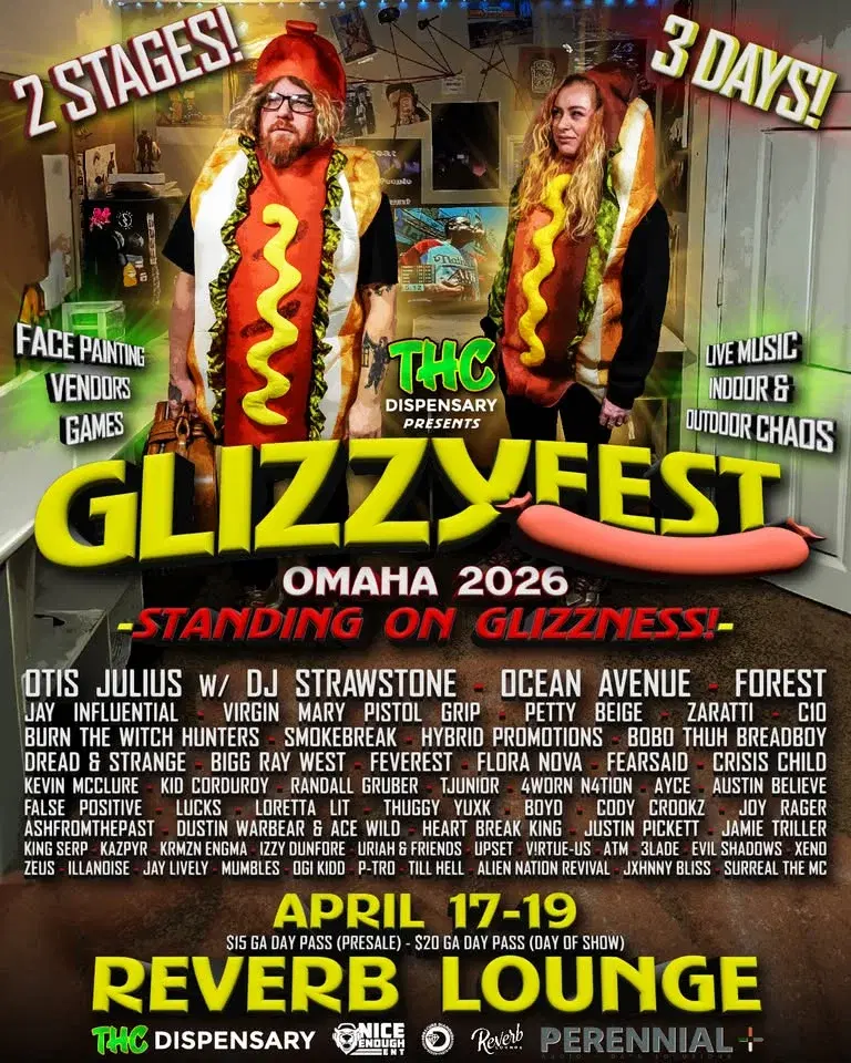 GlizzyFest Omaha 2026: Stand on Glizzness! Mixed Genre Music Festival! (Reverb Lounge / Omaha)