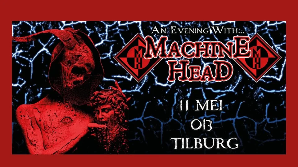 An Evening With Machine Head // 013 Tilburg