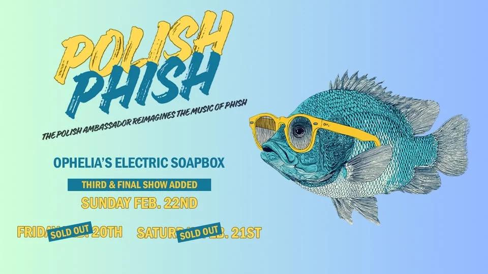 Polish Phish (The Polish Ambassador) in Denver! SOLD OUT!