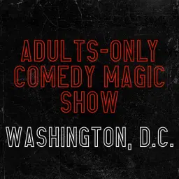 Magic for Adults: Washington, D.C.