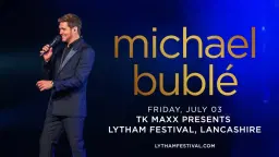 Lytham Festival - Michael Bublé