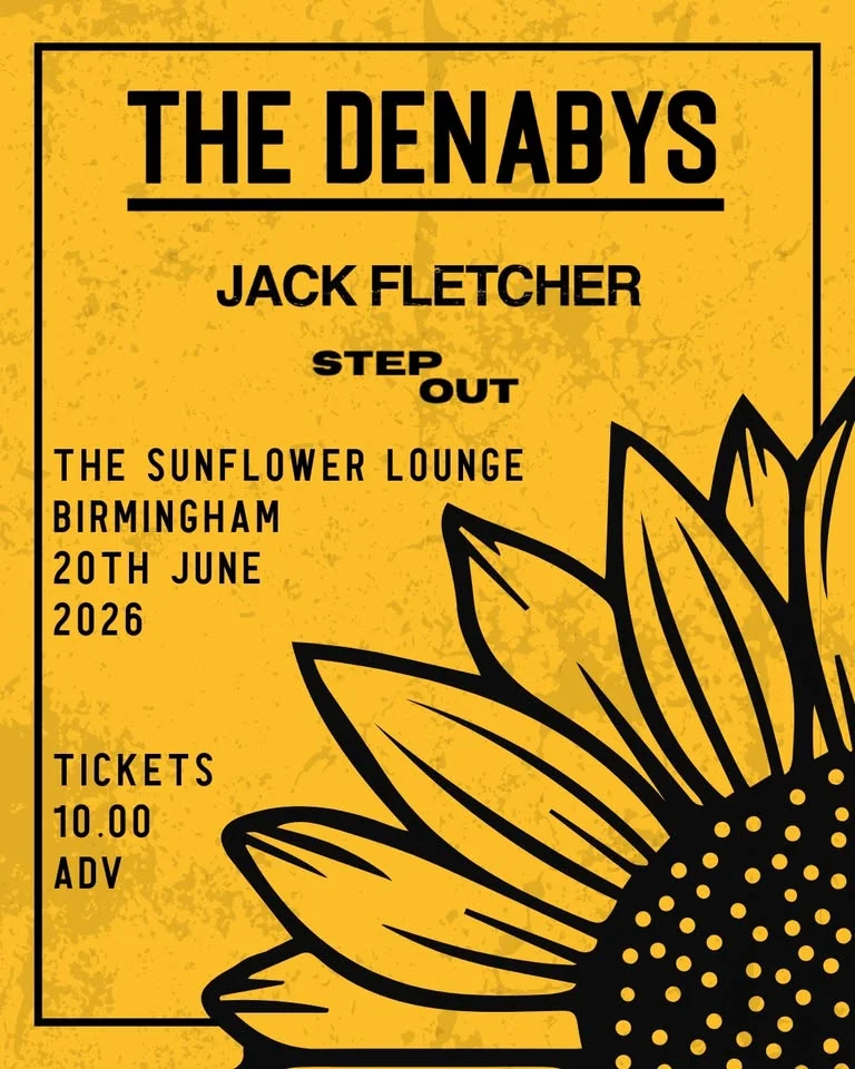 The Denabys | Sunflower Lounge | Birmingham | 20/6/26