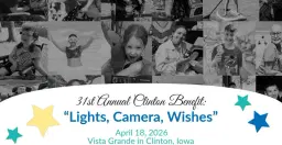 31st Annual Clinton Benefit: Lights, Camera, Wishes!