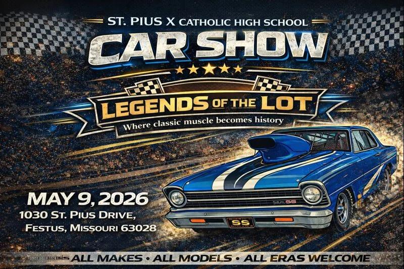 St. Pius X Car Show - May 9th, 2026 - Legends of the Lot
