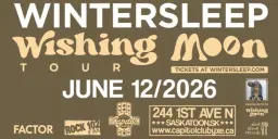 Wintersleep - Wishing Moon Tour