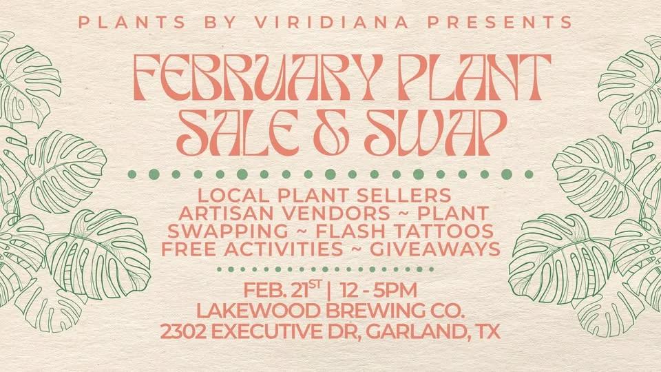 🪴 February Plant Sale & Swap @ Lakewood Brewing Co. 🍻
