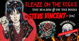 Sleaze On The Rocks: Steve Vincent (UK), Dharma Guns & Plastic Tears