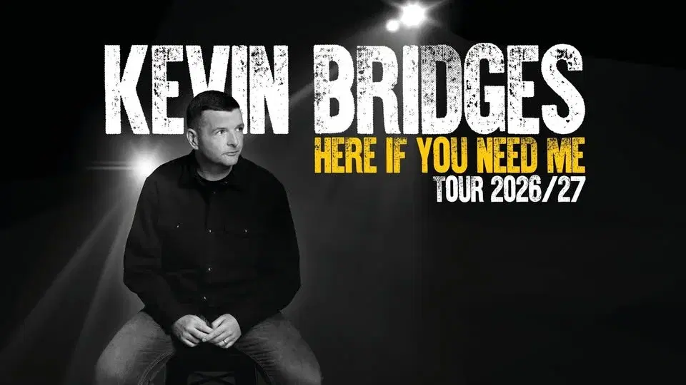 Kevin Bridges: Here If You Need Me